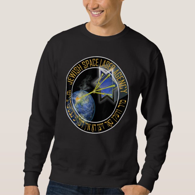 Secret Jewish Space Laser Corps  Prank Sweatshirt (Front)