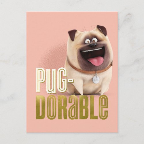 Secret Life of Pets _ Mel  Pug_Dorable Postcard