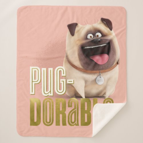 Secret Life of Pets _ Mel  Pug_Dorable Sherpa Blanket