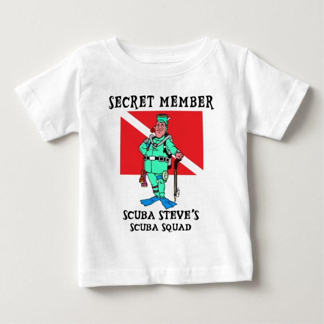 Secret Member SCUBA Steve Baby Baby T-Shirt (Front)