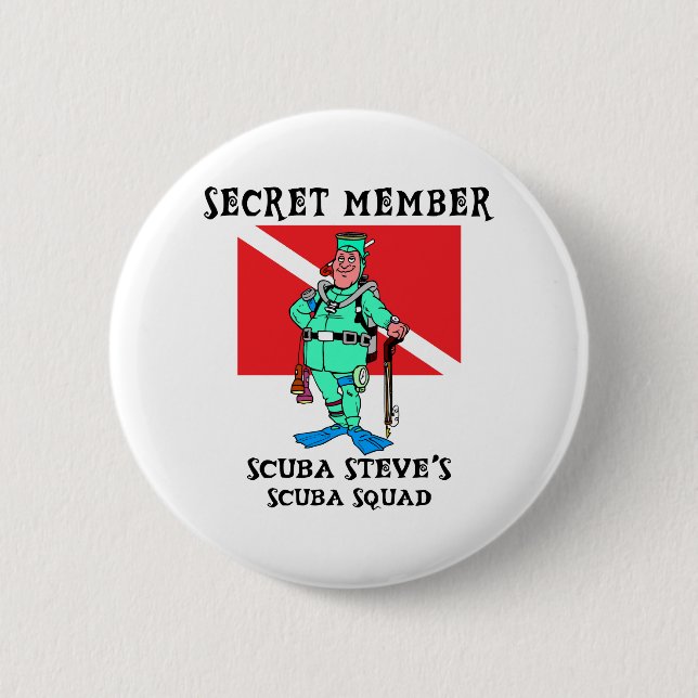 Secret Member SCUBA Steve Pinback Button (Front)
