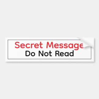 Secret Message Bumper Sticker