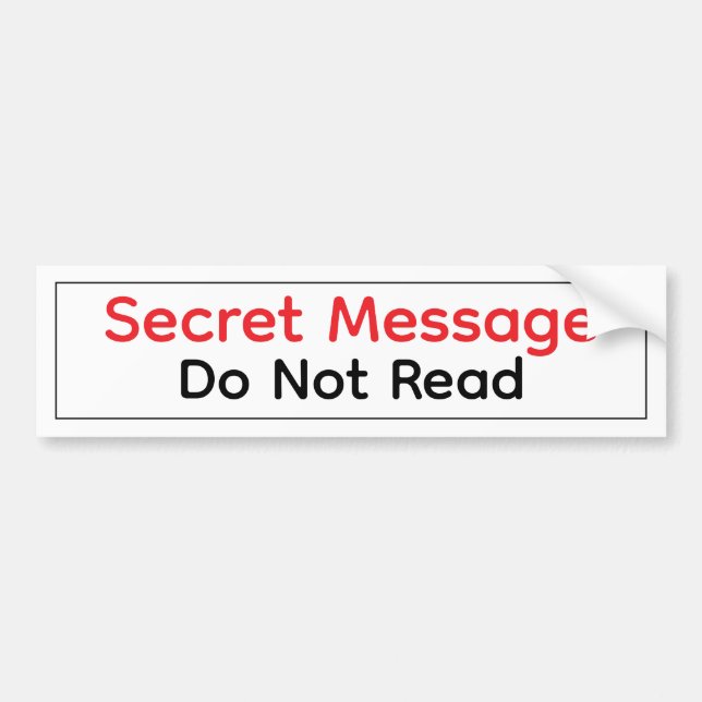 Secret Message Bumper Sticker (Front)