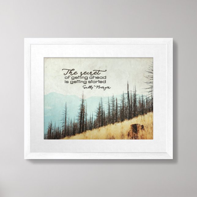 Secret Of Getting Ahead Framed Art (Framed Front)