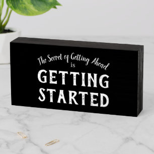 Secret of Success Inspirational Quote Black White Wooden Box Sign