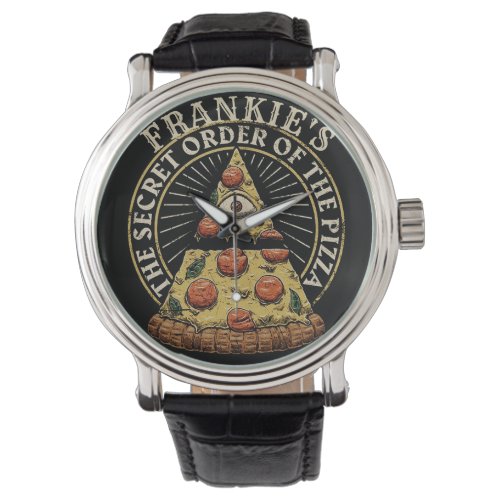 Secret Order Of The Pizza Watch