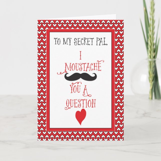 Secret Pal Moustache Valentine's Day Red Hearts Holiday Card (Front)