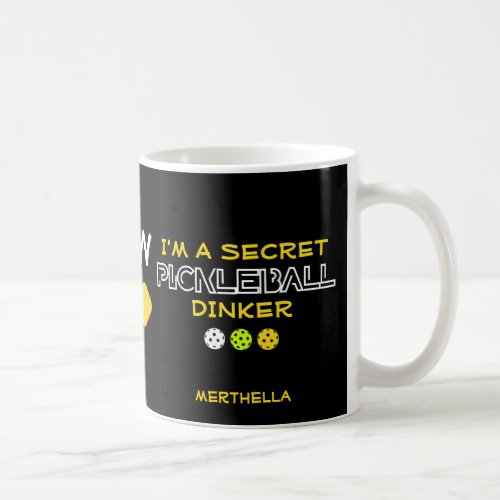 Secret Pickleball Dinker Coffee Mug