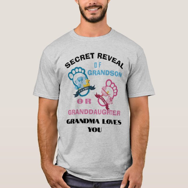 Secret reveal of grandchild , gender reveal T-Shirt (Front)