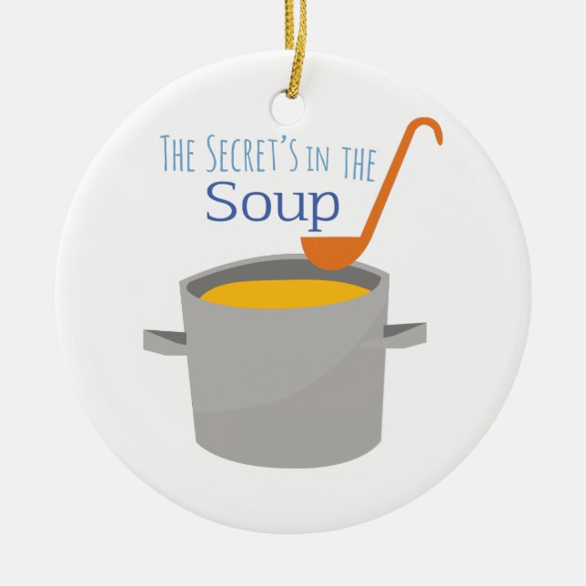 Secret Soup Ceramic Ornament (Front)