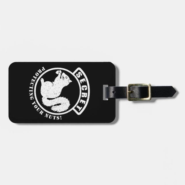 Secret Squirrel Patch Protecting Your Nuts Luggage Tag (Front Horizontal)