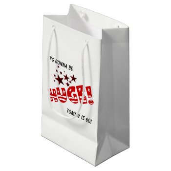Secret Surprise Yuge Huge Party Celebration Gift Small Gift Bag by Ohhhhilovethat at Zazzle
