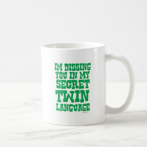 Secret Twin Language Funny Sibling Quote Coffee Mug