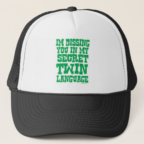 Secret Twin Language Funny Sibling Quote Trucker Hat