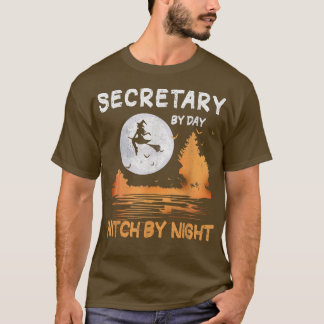 Secretary By Day Witch By Night Women Halloween746 T-Shirt