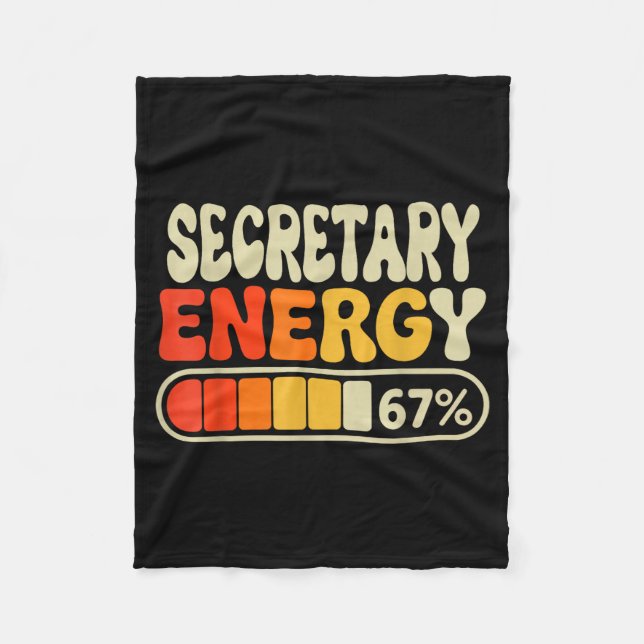 Secretary Energy 67 Percent Funny Job Title Humor  Fleece Blanket (Front)