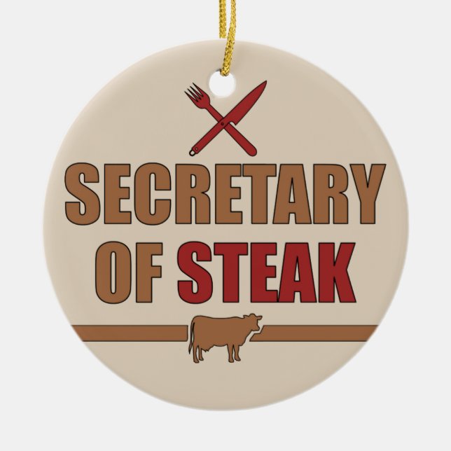 Secretary of Steak Ceramic Ornament (Front)