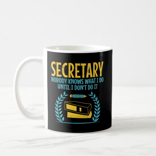 Secretary Secretarial Assistant Profession Career Coffee Mug