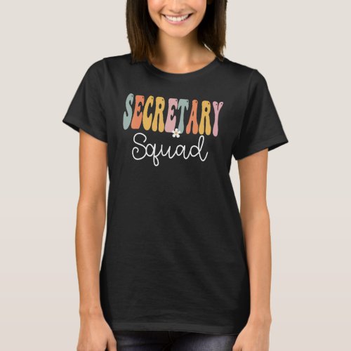 Secretary Squad Retro Groovy Women Happy First Day T_Shirt