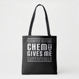 Secretly Hoping Chemo Gives Me Superpower Brain Tote Bag