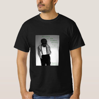 Secrets of the Timber Estate T-Shirt