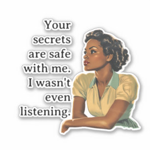 Secrets Safe with Me Sarcastic Retro Housewife Sticker
