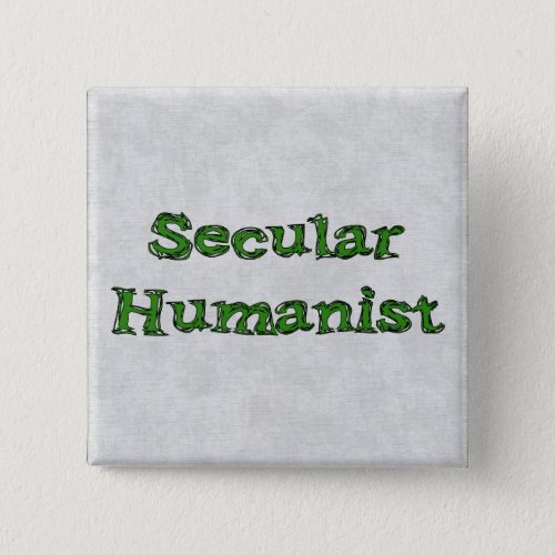 Secular Humanist Pinback Button