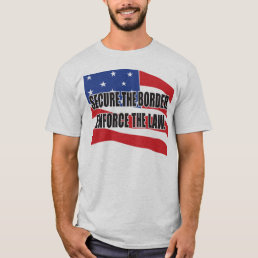 Secure the Border T-Shirt