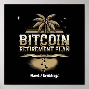 Secure Your Future with a Bitcoin Retirement Plan Poster