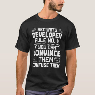 Security Developer Rule No 1 T-Shirt