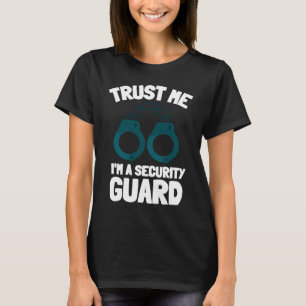 Security Guard Bouncer And Security Officer 4 T-Shirt