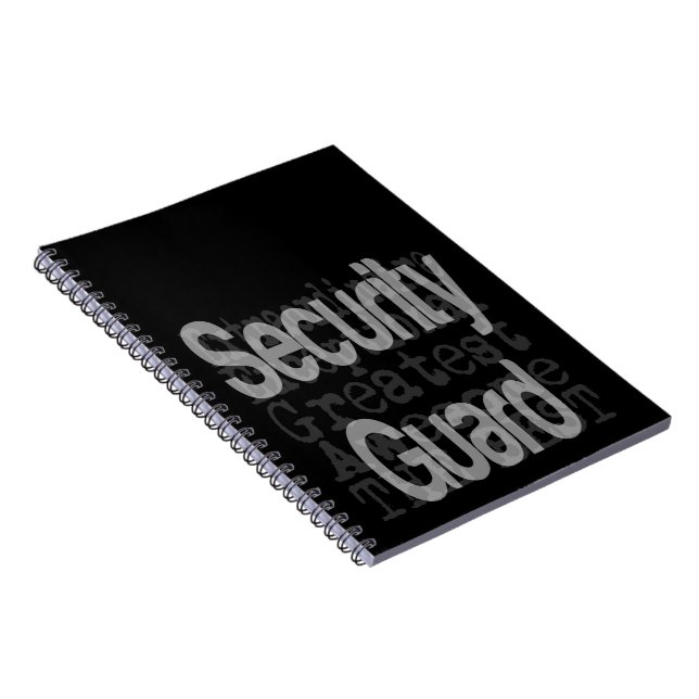 Security Guard Extraordinaire Notebook (Right Side)