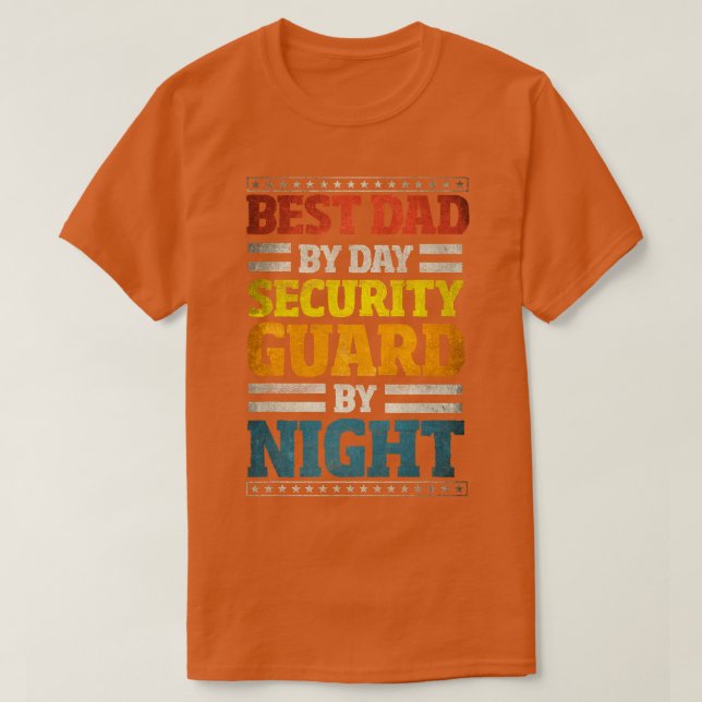 Security Guard Gifts Best Dad By Day Officer By Ni T-Shirt (Design Front)