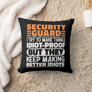 Security Guard I Try To Make Things Funny Sayings Throw Pillow