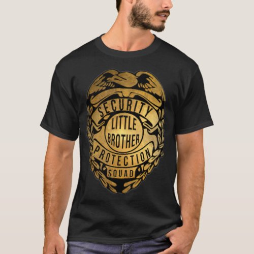 Security Little Brother Protection Squad Big bff c T_Shirt