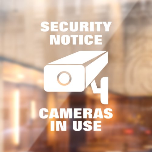 Security notice cameras in use business window cling