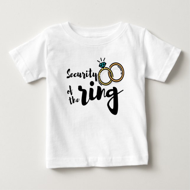 Security of the ring baby T-Shirt (Front)