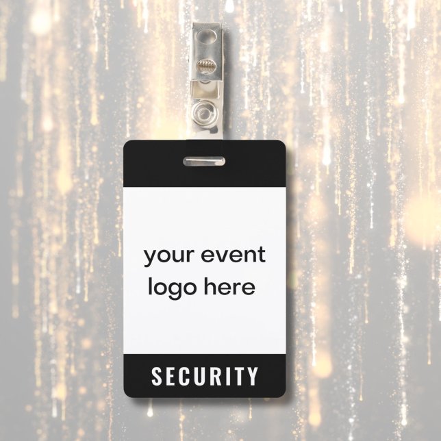 Security Staff Event Badge (Security badge for special event or festival with logo on front. Custom name and date on back.)