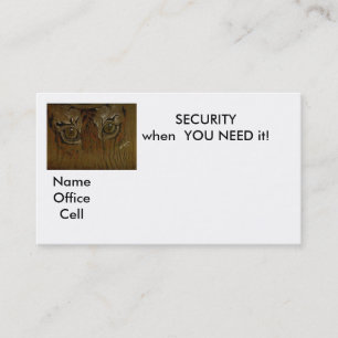 SECURITY when  YOU NEED it!, Business Card