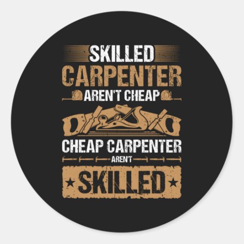 Sed Carpenter Cheap Woodworking Carpentry Classic Round Sticker