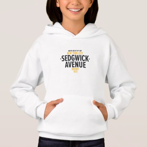 Sedgwick Avenue The Birthplace of Hip_Hop Culture Hoodie