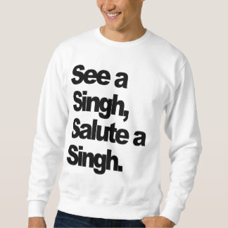 See A Singh (DELUXE Inverse-King) By Humble P Sweatshirt