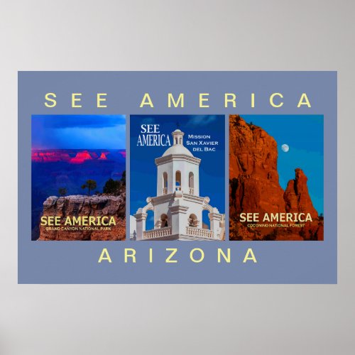 See America Arizona Three Poster Print