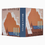 See America Welcome to Montana, Vintage Travel 3 Ring Binder