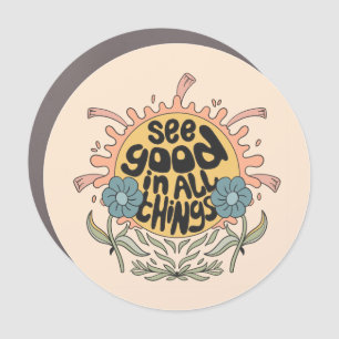 See Good in all Things Hippie Graphic Car Magnet