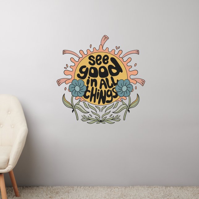 See Good in all Things Hippie Graphic Wall Decal (Living Room 2)