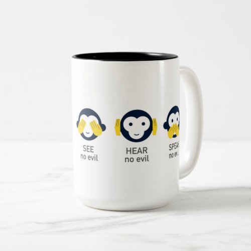 See Hear Speak No Evil Monkey Two_Tone Coffee Mug