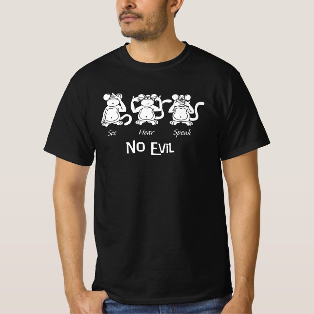 See Hear Speak No Evil T-Shirt (Front)