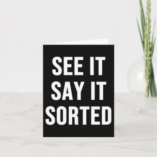 See It Say It Sorted Card