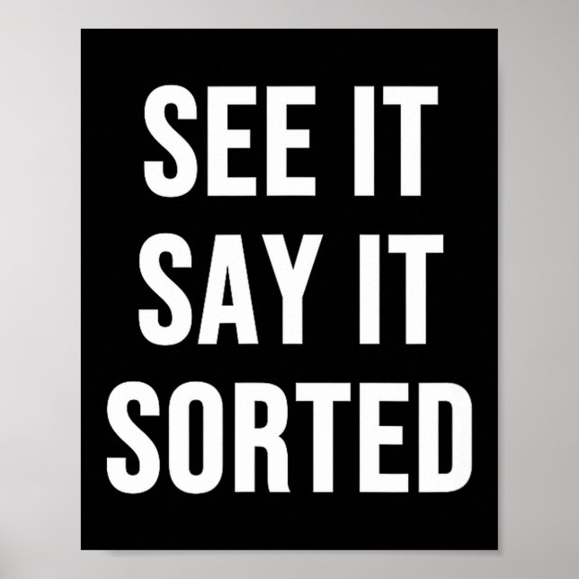 See It Say It Sorted  Poster (Front)